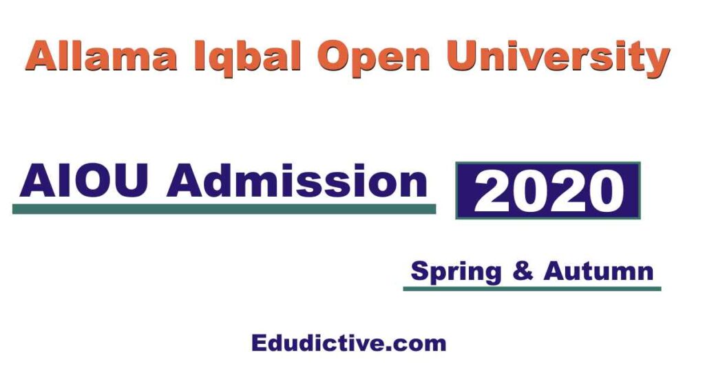 AIOU Admission 2022 Spring & Autumn (Fee, Last Date & Programs)