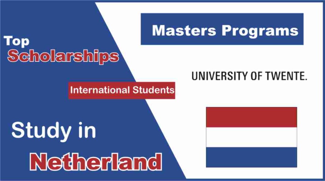 University of Twente Scholarship for International Students