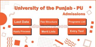 University of the Punjab (Punjab University - PU) Admissions Detail (Last Date, Fee Structure, Merit, Eligibility & Programs Offered))